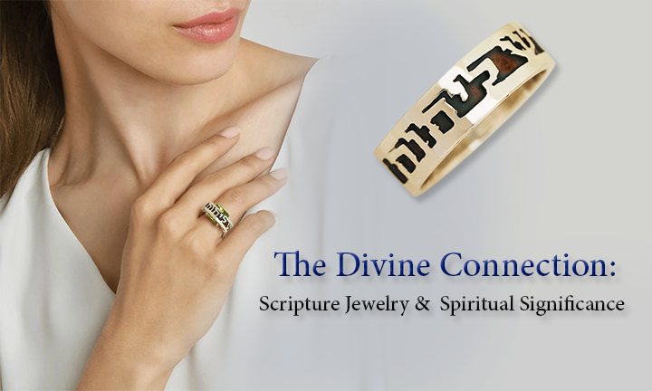 The Divine Connection: Scripture Jewelry and Spiritual Significance